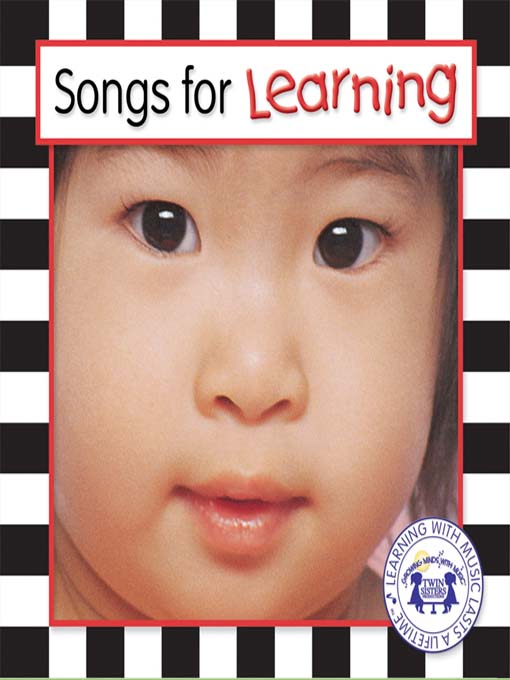 Title details for Songs For Learning by Twin Sisters Productions - Wait list